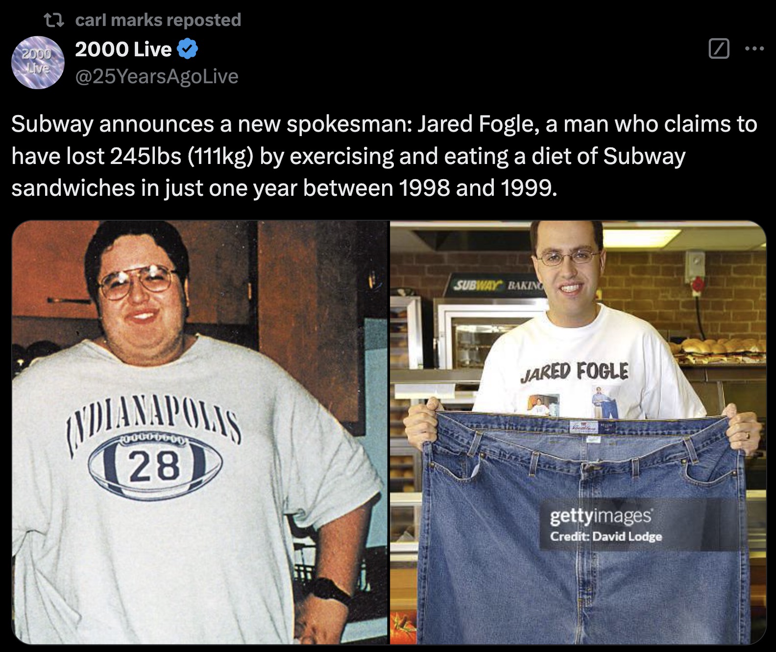 jared subway before and after - 1 carl marks reposted 2000 Live AgoLive Subway announces a new spokesman Jared Fogle, a man who claims to have lost 245lbs g by exercising and eating a diet of Subway sandwiches in just one year between 1998 and 1999. Bakin